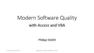 Modern Software Quality with Access and VBA Philipp