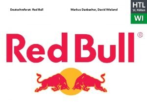 Deutschreferat Red Bull Markus Daxbacher David Wieland Deutschreferat