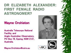 DR ELIZABETH ALEXANDER FIRST FEMALE RADIO ASTRONOMER Wayne
