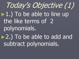 Todays objective