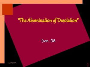 The Abomination of Desolation Dan 08 1112020 1