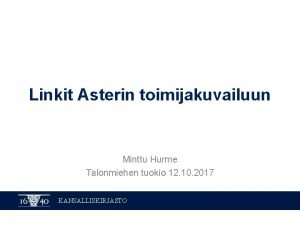 Linkit Asterin toimijakuvailuun Minttu Hurme Talonmiehen tuokio 12