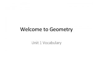 Geometry vocabulary unit 1