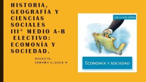 HISTORIA GEOGRAFA Y CIENCIAS SOCIALES III MEDIO AB