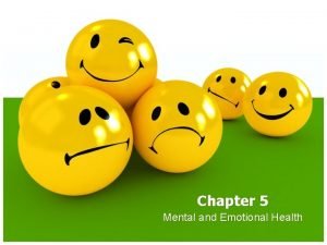 Chapter 5 mental and emotional problems