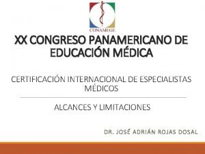 XX CONGRESO PANAMERICANO DE EDUCACIN MDICA CERTIFICACIN INTERNACIONAL