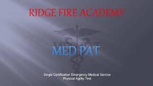 Ridge fire academy