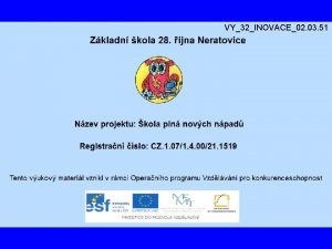 VY32INOVACE02 03 51 Nzev vukovho materilu Co nm