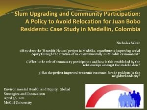 Slum Upgrading and Community Participation A Policy to
