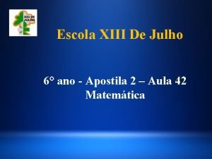 Escola XIII De Julho 6 ano Apostila 2