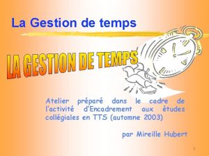 La Gestion de temps Atelier prpar dans le