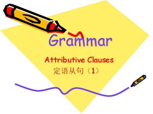 Attributive clauses examples