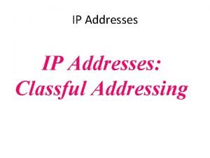 Find the class of the following classful ip addresses