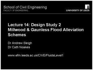 School of Civil Engineering FACULTY OF ENGINEERING Lecture