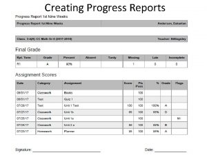 Creating Progress Reports To Create Progress Reports for