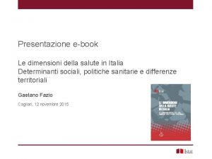 Presentazione ebook Le dimensioni della salute in Italia