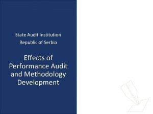State Audit Institution Republic of Serbia Effects of