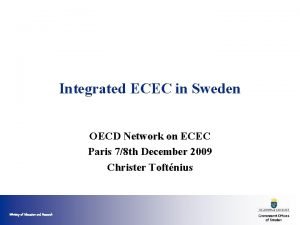 Integrated ECEC in Sweden OECD Network on ECEC