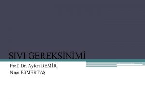 SIVI GEREKSNM Prof Dr Ayten DEMR Nee ESMERTA