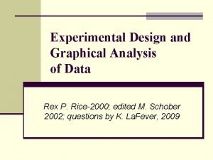 Experimental design and graphical analysis of data