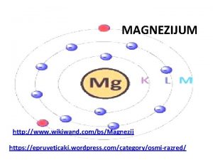 MAGNEZIJUM http www wikiwand combsMagnezij https epruveticaki wordpress