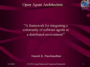 Open agent architecture