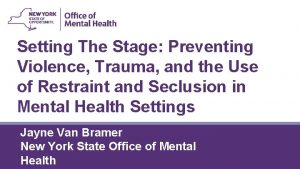 Setting The Stage Preventing Violence Trauma and the