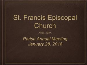 St Francis Episcopal Church Parish Annual Meeting January