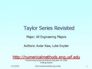 Taylor Series Revisited Major All Engineering Majors Authors