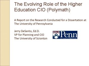 The Evolving Role of the Higher Education CIO