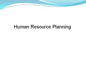 Human resource planning