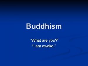 I am awake buddha