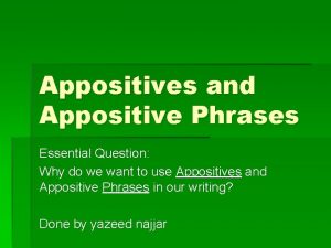 Appositive phrase example