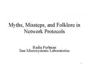 Myths Missteps and Folklore in Network Protocols Radia