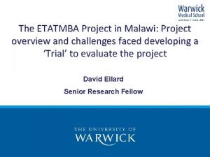 The ETATMBA Project in Malawi Project overview and