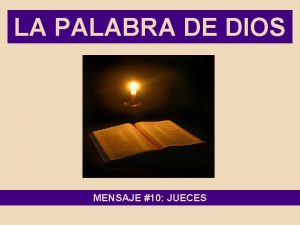 LA PALABRA DE DIOS MENSAJE 10 JUECES LA