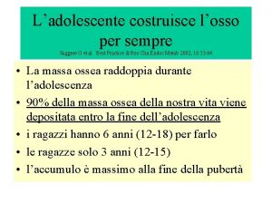 Ladolescente costruisce losso per sempre Saggese G et