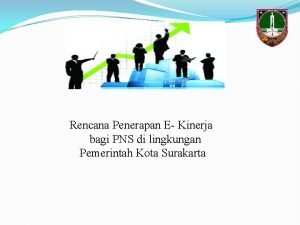 Rencana Penerapan E Kinerja bagi PNS di lingkungan