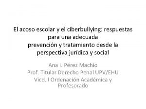 El acoso escolar y el ciberbullying respuestas para