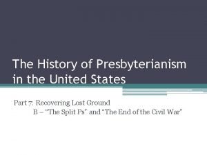 The History of Presbyterianism in the United States