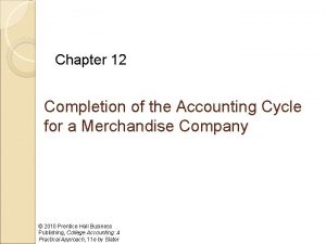 Completion of the accounting cycle
