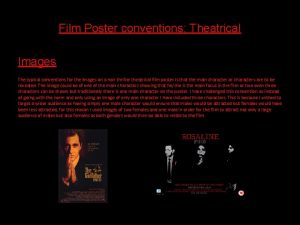 Film Poster conventions Theatrical Images The typical conventions