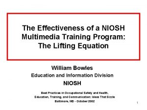 The Effectiveness of a NIOSH Multimedia Training Program