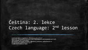etina 2 lekce nd Czech language 2 lesson