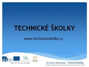 TECHNICK KOLKY www technickeskolky cz Technika hrou Registran
