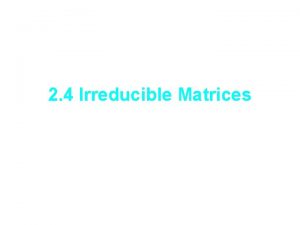 Reducible matrix example