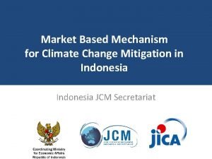 Market Based Mechanism for Climate Change Mitigation in