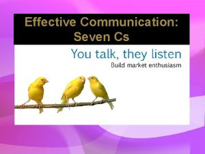 Effective Communication Seven Cs For transmitting effective written