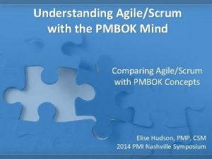 Understanding AgileScrum with the PMBOK Mind Comparing AgileScrum