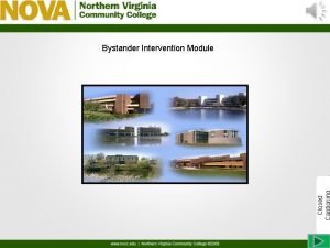 Closed Bystander Intervention Module Bystander Intervention Module Closed